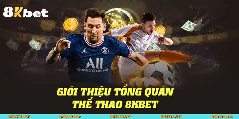 Sảnh chơi hiện đại và hấp dẫn của Thể thao 8KBET