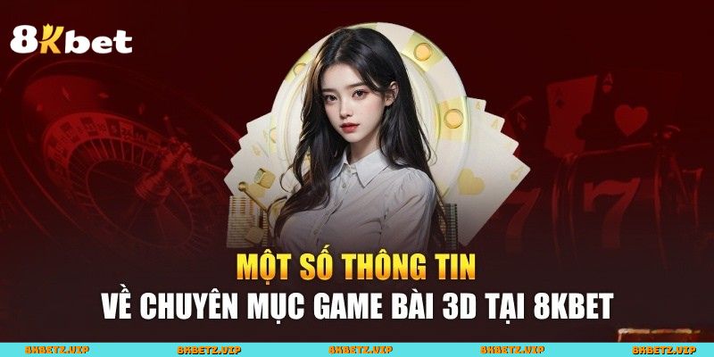 Thông tin về sảnh game bài 8KBET